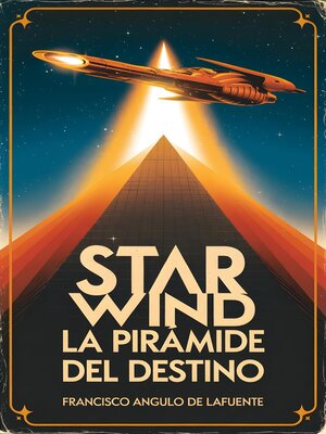 cover image of Star Wind La Pirámide del Destino